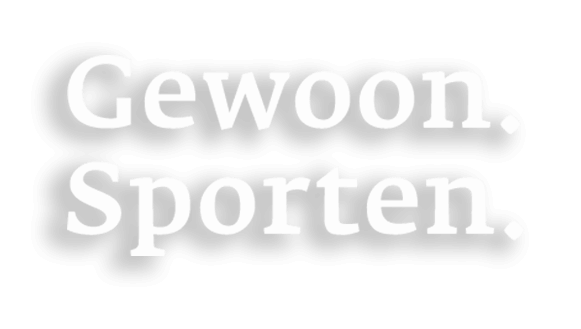 Gewoon sporten! Gewoon sporten!